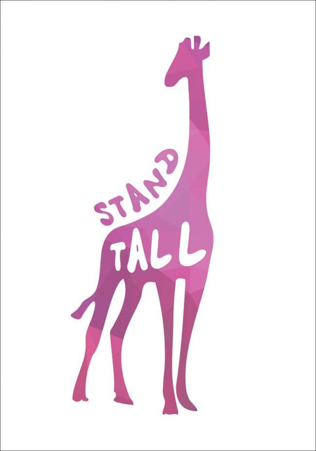 Giraffe stand tall - Pink Poster