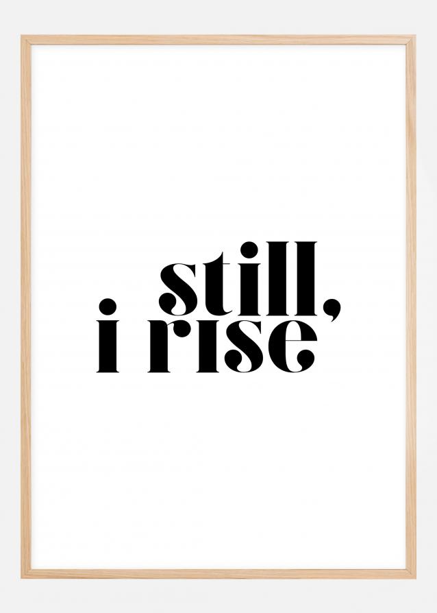 Still, i rise Poster