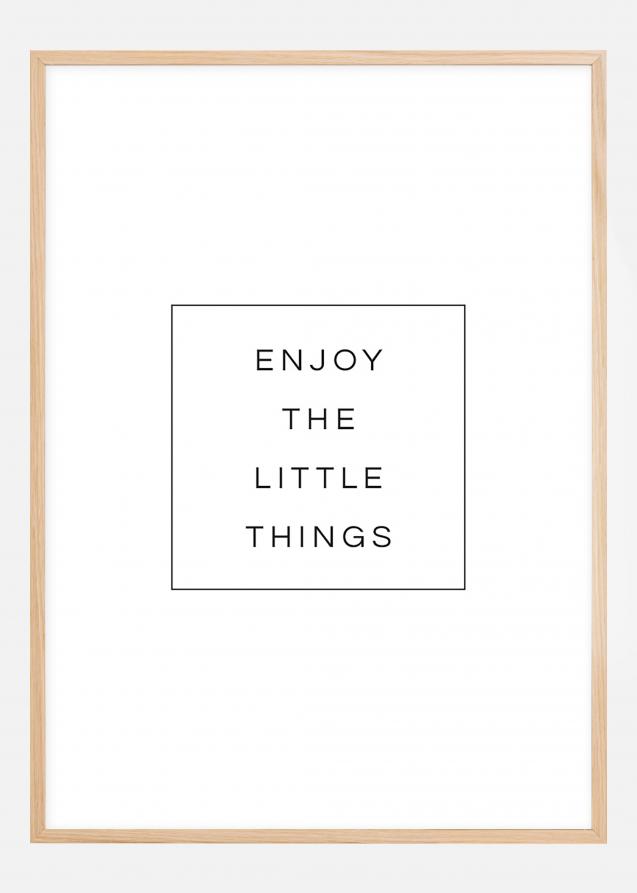 Enjoy the little things Poster