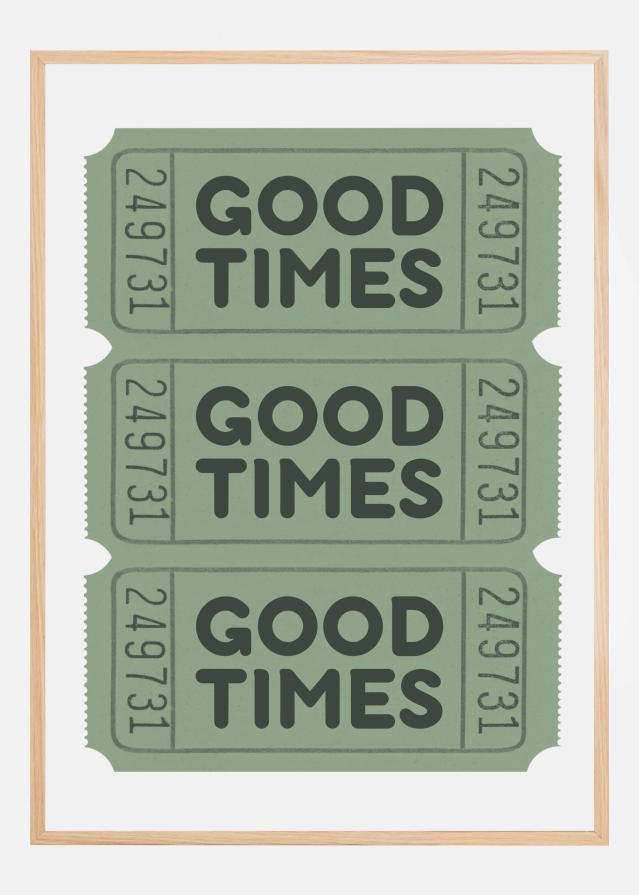 Sage Green Good Times Tickets Poster