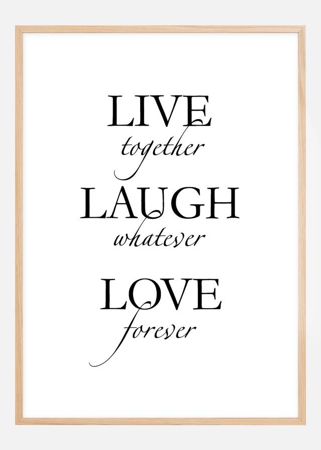 Live, laugh, love - Black Poster